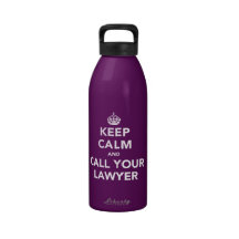 Keep Calm and Call Your Lawyer Drinking Bottles