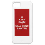Keep Calm and Call Your Lawyer iPhone 5 Case
