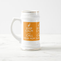 KEEP CALM AND CALL YOUR MOM MUGS
