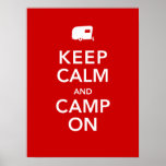 Keep Calm and Camp On - RV Glamping Poster
