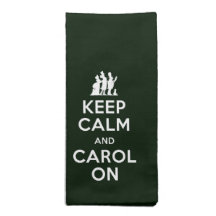 Keep Calm and Carol On Printed Napkins