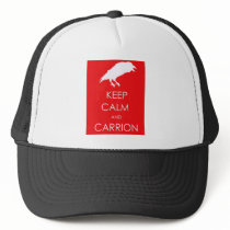 KEEP CALM AND CARRION MESH HATS