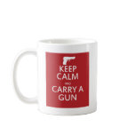 Keep Calm and Carry a Gun mugs