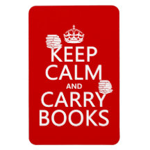 Keep Calm and Carry Books (in any color) Flexible Magnet