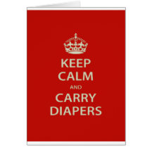Keep Calm and Carry Diapers Cards