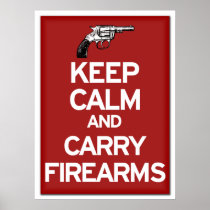 Keep Calm and Carry Firearms poster