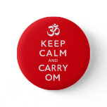 Keep Calm and Carry Om Motivational Badge Name Tag buttons