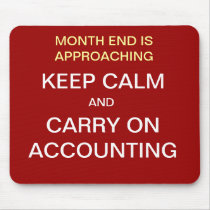 KEEP CALM AND CARRY ON ACCOUNTING Mousepad
