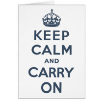 Keep Calm And Carry On Card