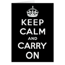 Keep Calm And Carry On Card
