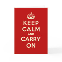 Keep Calm And Carry On Greeting Card