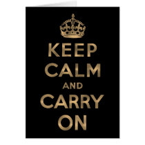 Keep Calm And Carry On Greeting Cards