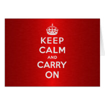 Keep Calm And Carry On Card