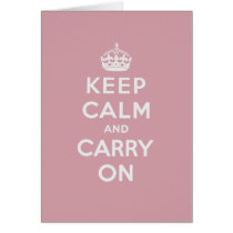 Keep Calm And Carry On Greeting Cards
