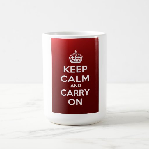 Keep Calm and Carry On Coffee Mug Zazzle