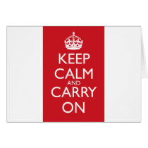 Keep Calm And Carry On: Fire Engine Red Greeting Card