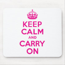Keep Calm And Carry On Hot Pink. Best Price! Mousepads
