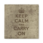 Keep Calm And carry On magnets
