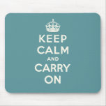 Keep Calm And Carry On Mouse Pad