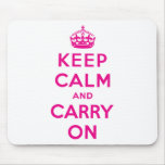 Keep Calm And Carry On Mousepad