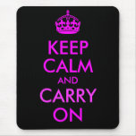 Keep Calm and Carry On Mousepad