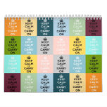 keep calm and carry on Original Calendars