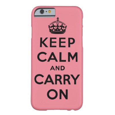 keep calm and carry on Original Barely There iPhone 6 Case