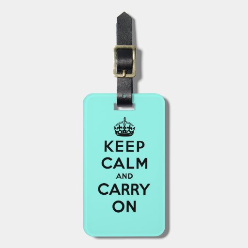 keep calm and carry on Original Luggage Tag Zazzle