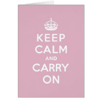 Keep Calm and Carry On Persian Rose Greeting Card