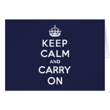 Keep Calm and Carry On Phthalo Blue Greeting Card