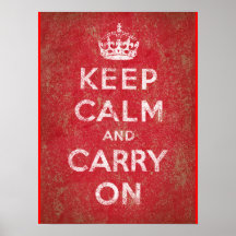 Keep Calm and Carry On Posters