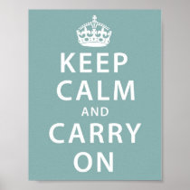 Keep Calm and Carry On Posters