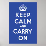 Keep Calm and Carry On Poster - Dark Blue