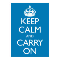 Keep Calm and Carry on posters