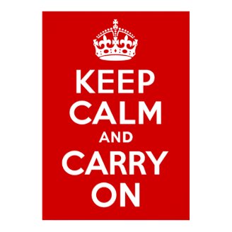 Keep Calm and Carry On Print