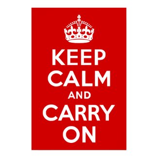 Keep Calm and Carry On Print