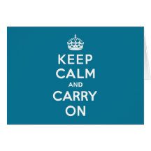 Keep Calm and Carry On Turquoise Blue Greeting Cards