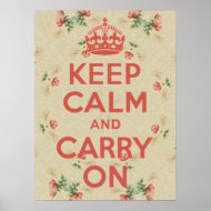 Keep Calm and Carry On Wildroses Vintage Posters