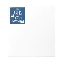 Keep Calm and Carry Swans - all colors Notepads