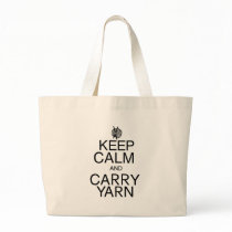 Keep Calm and Carry Yarn Canvas Bag