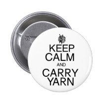 Keep Calm and Carry Yarn buttons