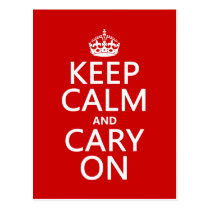 Keep Calm and Cary On (any background color) Post Cards