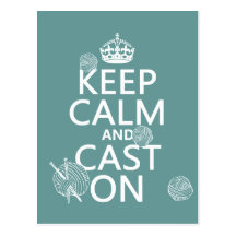 Keep Calm and Cast On - all colors Post Card