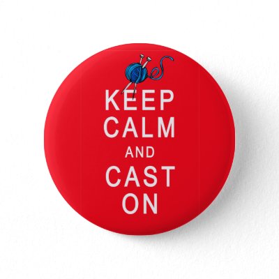 Keep Calm and Cast On Knitting Tshirt or Gift Pinback Button