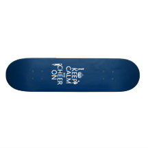 Keep Calm and Cheer On (cheerleaders)(any color) Skateboards