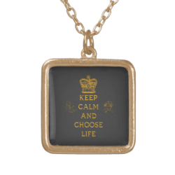 Keep Calm and Choose Life Custom Jewelry