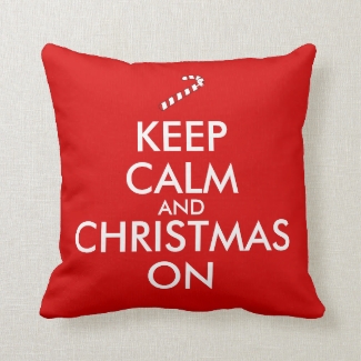 Keep Calm and Christmas On Candy Cane Customizable