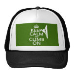 Keep Calm and Climb On (customizable color) Hats
