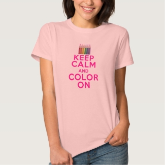 Keep Calm and Color On