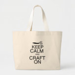 Keep Calm and Craft On Canvas Bags